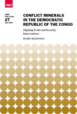 Conflict Minerals In The Democratic Republic Of The Congo: Aligning ...