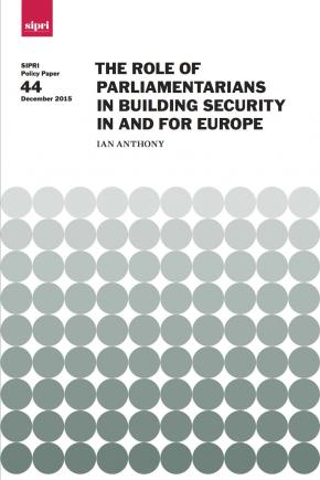 The Role of Parliamentarians in building security in and for Europe