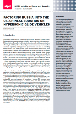 SIPRI Insights paper: Factoring Russia into US–Chinese equation on hypersonic glide vehicles